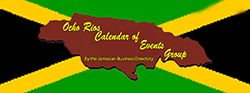Ocho Rios Calendar of Events Group by the Jamaican Business Directory