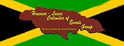 Hanover – Lucea Calendar of Events Group by the Jamaican Business Directory Hanover – Lucea Calendar of Events Group by the Jamaican Business Directory