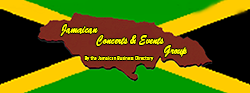 Jamaican Concerts and Events Group by the Jamaican Business Directory Jamaican Concerts and Events Group by the Jamaican Business Directory