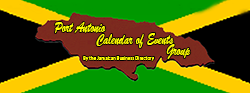 Port Antonio Calendar of Events Group by the Jamaican Business Directory Port Antonio Calendar of Events Group by the Jamaican Business Directory